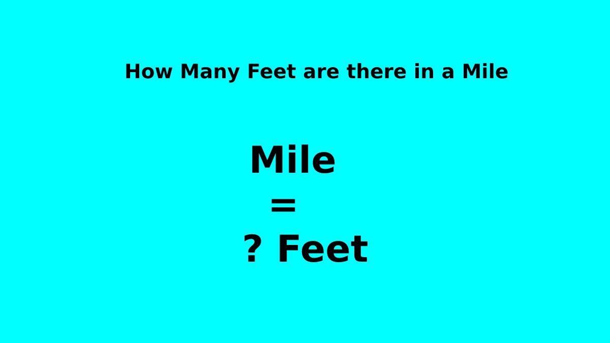 how-many-feet-are-there-in-a-mile