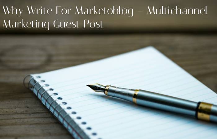 Multichannel Marketing Guest Post