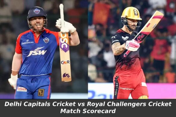 Delhi Capitals Cricket vs Royal Challengers Cricket Match Scorecard