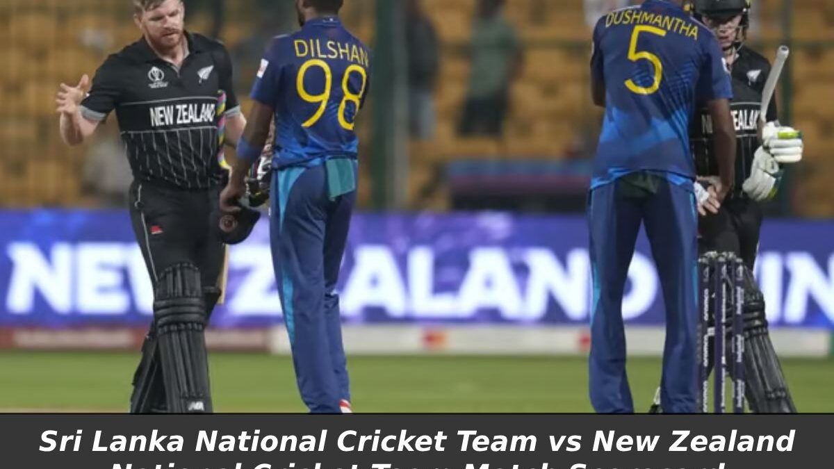 Sri Lanka National Cricket Team vs New Zealand National Cricket Team Match Scorecard